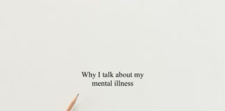 Why I talk about my mental illness