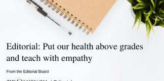 Editorial: Put our health above grades and teach with empathy